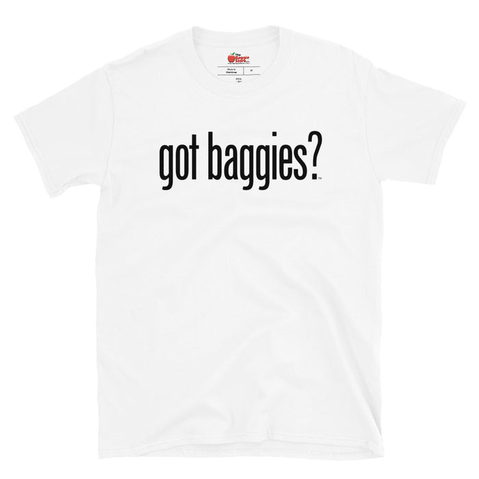 "got baggies?" Short-Sleeve Unisex T-Shirt